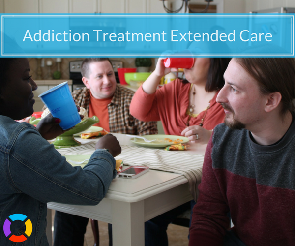 Extended care for addiction recovery helps you stay on track. 