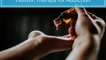 the benefits of holistic therapy for addiction recovery